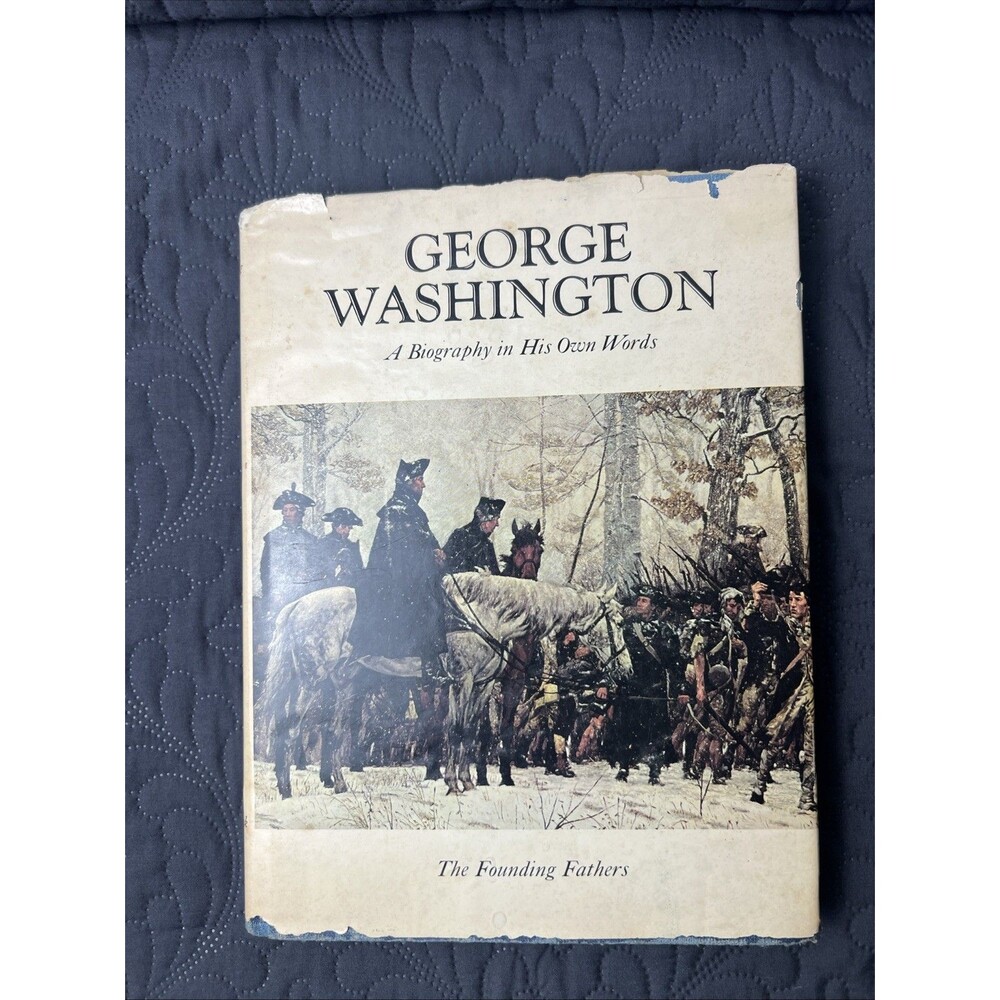 George Washington : A Biography in His Own Words Hardcover George VTG History
